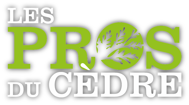 Les pros du cèdre Les pros du cèdre